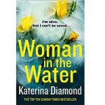 Woman in the Water by Katerina Diamond