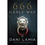 666 Gable Way by Dani Lamia & Frederick H. Crook ePub