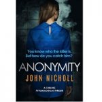 Anonymity by John Nicholl