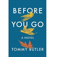 Before You Go by Tommy Butler