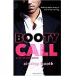 Booty call by Ainsley Booth