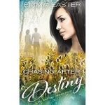 Chasing After Destiny by Emma Easter ePub