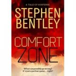 Comfort Zone: A Tale of Suspense by Stephen Bentley