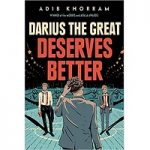 Darius the Great Deserves Better by Adib Khorram