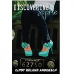 Discovering Sophie by Cindy Roland Anderson