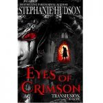Eyes Of Crimson (Transfusion Saga #8) by Stephanie Hudson