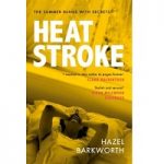 Heatstroke by Hazel Barkworth