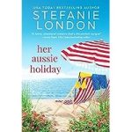 Her Aussie holiday by Stefanie London ePub