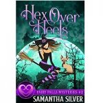 Hex Over Hells by Samantha silver