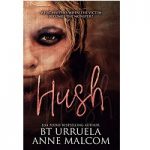 Hush by Anne Malcom