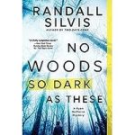 No Woods So Dark as These by Randall Silvis ePub
