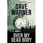 Over My Dead Body by Dave Warner ePub