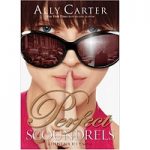 Perfect Scoundrels by Alley Carter