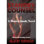 Standby Counsel by Alexi Venice