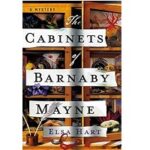 The Cabinets of Barnaby Mayne by Elsa Hart