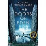The Doors of Eden by Adrian Tchaikovsky
