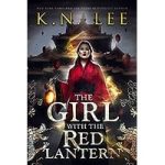 The Girl with the Red Lantern by K.N. Lee ePub