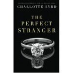 The Perfect Stranger by Charlotte Byrd
