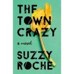 The Town Crazy by Suzzy Roche ePub