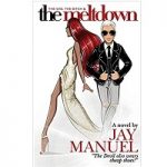 The Wig, the Bitch & the Meltdown by Jay Manuel