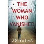 The Woman Who Vanished by UD Yasha ePub