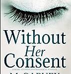 Without Her Consent by McGarvey Black ePub