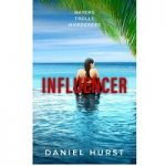 Influencer by Daniel Hurst