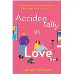 Accidentally in Love by Belinda Missen