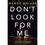 Don't Look for Me by Wendy Walker ePub