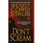 Don't Scream by Wendy Corsi Staub