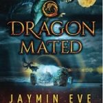 Dragon Mystics by Jaymin Eve
