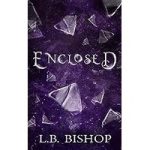 Enclosed by L.B. Bishop ePub