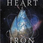 Heart of Iron by Ashley