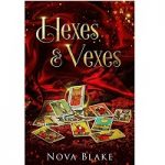 Hexes & Vexes by Nova Blake