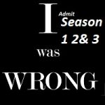 I Admit I Was Wrong