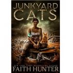 Junkyard Cats Series by Faith Hunter