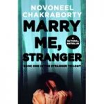 Marry Me Stranger by Novoneel Chakraborty