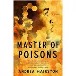 Master of Poisons by Andrea Hairston