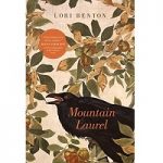 Mountain Laurel by Lori Benton