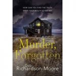 Murder, Forgotten by Deb Richardson-Moore