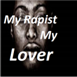 My Rapist My Lover