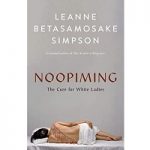 Noopiming by Leanne Betasamosake Simpson