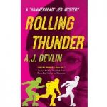 Rolling Thunder by A.J. Devlin