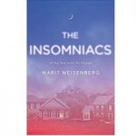 The Insomniacs by Marit Weisenberg