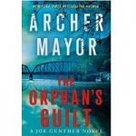 The Orphan’s Guilt by Archer Mayor