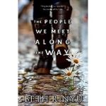 The People We Meet Along The Way by Beth Rinyu ePub