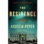 The Residence by Andrew Pyper