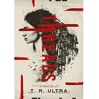Threads by T.R. Ultra