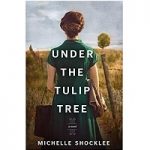 Under the Tulip Tree by Michelle Shocklee