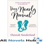 Very Nearly Normal by Hannah Sunderland